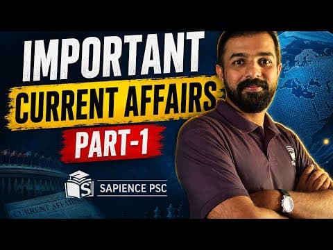 IMPORTANT CURRENT AFFAIRS PART-1 for vfa,degree mains..SAPIENCE PSC